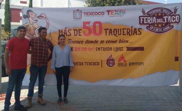 Llega a Texcoco la segunda edición de la Feria del Taco